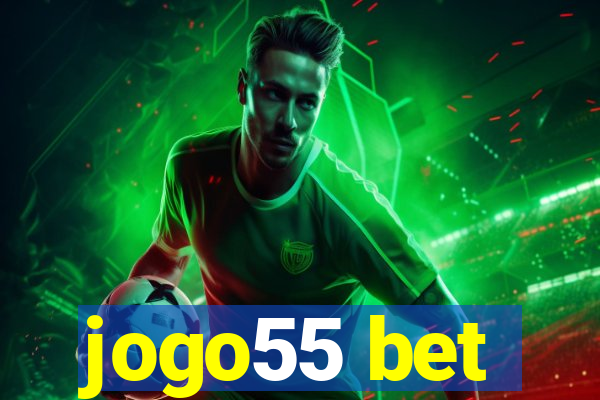 jogo55 bet